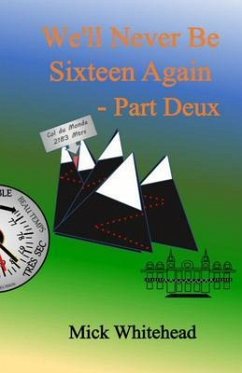 Cover We'll Never Be Sixteen Again Part Deux (eBook, ePUB)