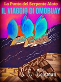 La Punta del Serpente Alato: Il Viaggio di Omobuay (eBook, ePUB)