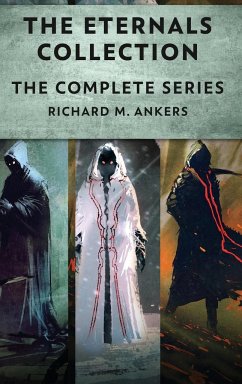 The Eternals Collection - Ankers, Richard M.