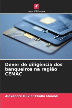 Dever de diligência dos banqueiros na região CEMAC - Ekollo Moundi, Alexandre Olivier