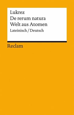 De rerum natura / Welt aus Atomen. Lateinisch/Deutsch - Lukrez