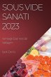 Sous Vide Sanat¿ 2023 - Bild 1