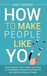 How to Make People Like You - Bild 1