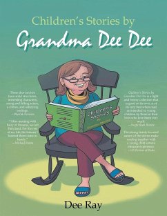 Children's Stories by Grandma Dee Dee - Ray, Dee