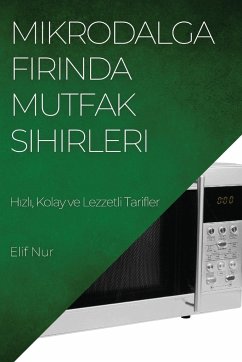 Mikrodalga F¿r¿nda Mutfak Sihirleri - Nur, Elif