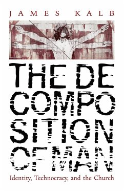 The Decomposition of Man - Kalb, James