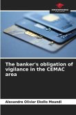 The banker's obligation of vigilance in the CEMAC area