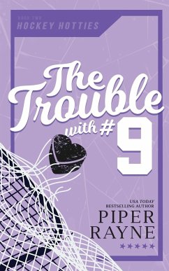 The Trouble with #9 - Rayne, Piper