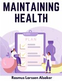Maintaining Health