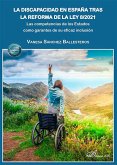 La discapacidad en España tras la reforma de la Ley 8/2021