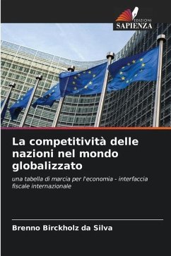 La competitività delle nazioni nel mondo globalizzato - Birckholz da Silva, Brenno