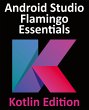 Android Studio Flamingo Essentials -... - Bild 1