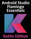 Android Studio Flamingo Essentials - Kotlin Edition