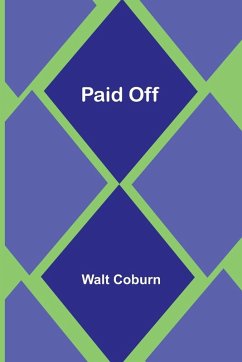 Paid Off - Coburn, Walt