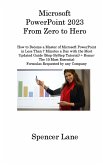 Microsoft PowerPoint 2023 From Zero to Hero