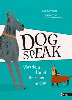 Dog Speak - Marvin, Liz