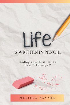 Life is Written in Pencil - Panara, Melissa