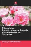 Fitoquímica, bioactividades e indução de calogénese de Tetracera