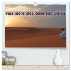 Faszinierendes Reiseland Oman (hochwertiger Premium Wandkalender 2024 DIN A2 quer), Kunstdruck in Hochglanz