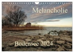 Melancholie-Bodensee 2024 (Wandkalender 2024 DIN A4 quer), CALVENDO Monatskalender