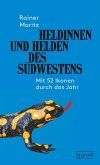 Heldinnen und Helden des Südwestens