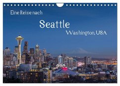 Eine Reise nach Seattle (Wandkalender 2024 DIN A4 quer), CALVENDO Monatskalender