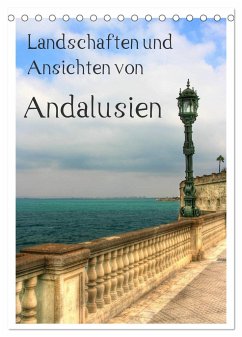 Landschaften und Ansichten von Andalusien (Tischkalender 2024 DIN A5 hoch), CALVENDO Monatskalender