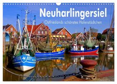 Neuharlingersiel - Ostfrieslands schönstes Hafenstädtchen (Wandkalender 2024 DIN A3 quer), CALVENDO Monatskalender - LianeM