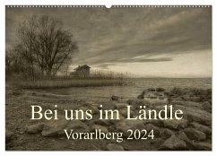 Bei uns im Ländle - Vorarlberg 2024 (Wandkalender 2024 DIN A2 quer), CALVENDO Monatskalender