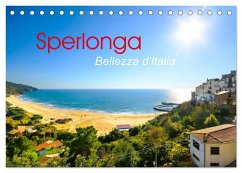Sperlonga - Bellezza d'Italia (Tischkalender 2024 DIN A5 quer), CALVENDO Monatskalender