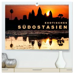 EXOTISCHES SÜDOSTASIEN (hochwertiger Premium Wandkalender 2024 DIN A2 quer), Kunstdruck in Hochglanz - Rost, Sebastian