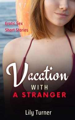 Vacation With a Stranger (eBook, ePUB) - Turner, Lily