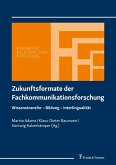 Zukunftsformate der Fachkommunikationsforschung (eBook, PDF)