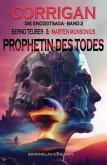 Corrigan - Die Endzeitsaga, Band 2: Prophetin des Todes (eBook, ePUB)