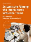Systemische Führung von interkulturell-virtuellen Teams (eBook, ePUB)