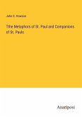 Tthe Metaphors of St. Paul and Companions of St. Pauls