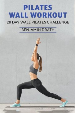 Pilates Wall Workout - Drath, Benjamin