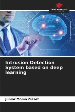 Intrusion Detection System based on deep learning - Momo Ziazet, Junior