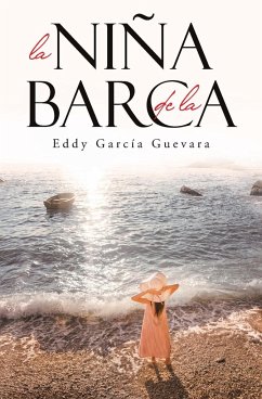 LA NIÑA DE LA BARCA - Guevara, Eddy García