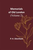 Memorials of Old London (Volume 2)