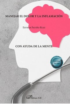 Manejar el dolor y la inflamación con ayuda de la mente Manejar el dolor y la inflamación con ayuda de la mente