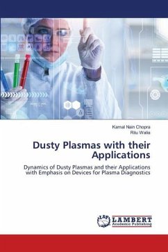 Dusty Plasmas with their Applications - Chopra, Kamal Nain;Walia, Ritu