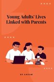 Young Adults' Lives Linked with Parents