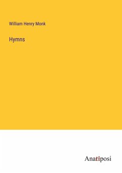 Hymns - Monk, William Henry