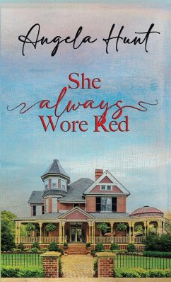 She Always Wore Red - Hunt, Angela E