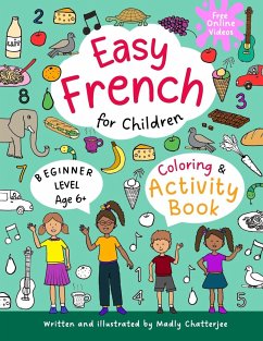 Easy French for Children - Coloring & Activity Book - Chatterjee, Madly