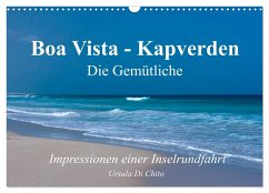 Boa Vista - Kapverden. Die Gemütliche (Wandkalender 2024 DIN A3 quer), CALVENDO Monatskalender