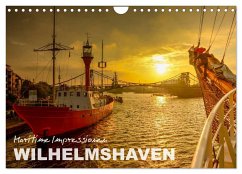 Maritime Impressionen Wilhelmshaven (Wandkalender 2024 DIN A4 quer), CALVENDO Monatskalender
