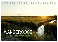 Wangerooge ¿ Eine Perle in der Nordsee. (Tischkalender 2024 DIN A5 quer), CALVENDO Monatskalender