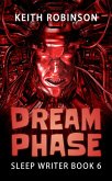 Dream Phase (The Sleep Writer, #6) (eBook, ePUB)